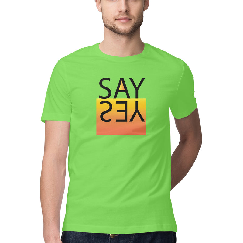 Say Yes Printed Round Neck Men Tshirts