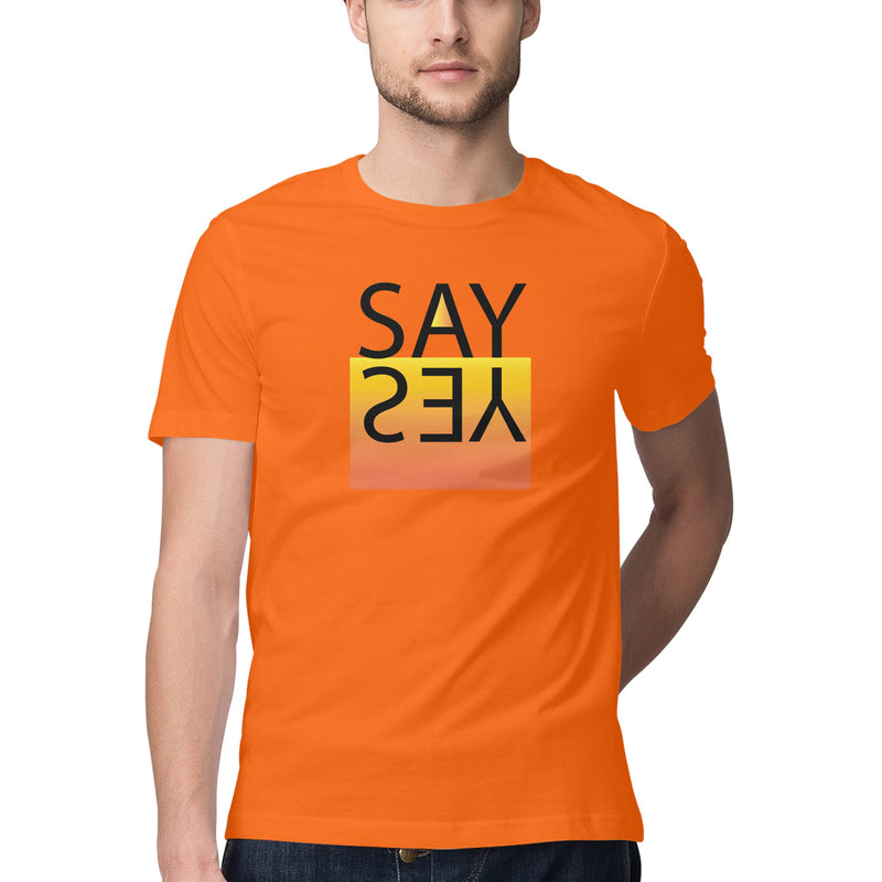 Say Yes Printed Round Neck Men Tshirts